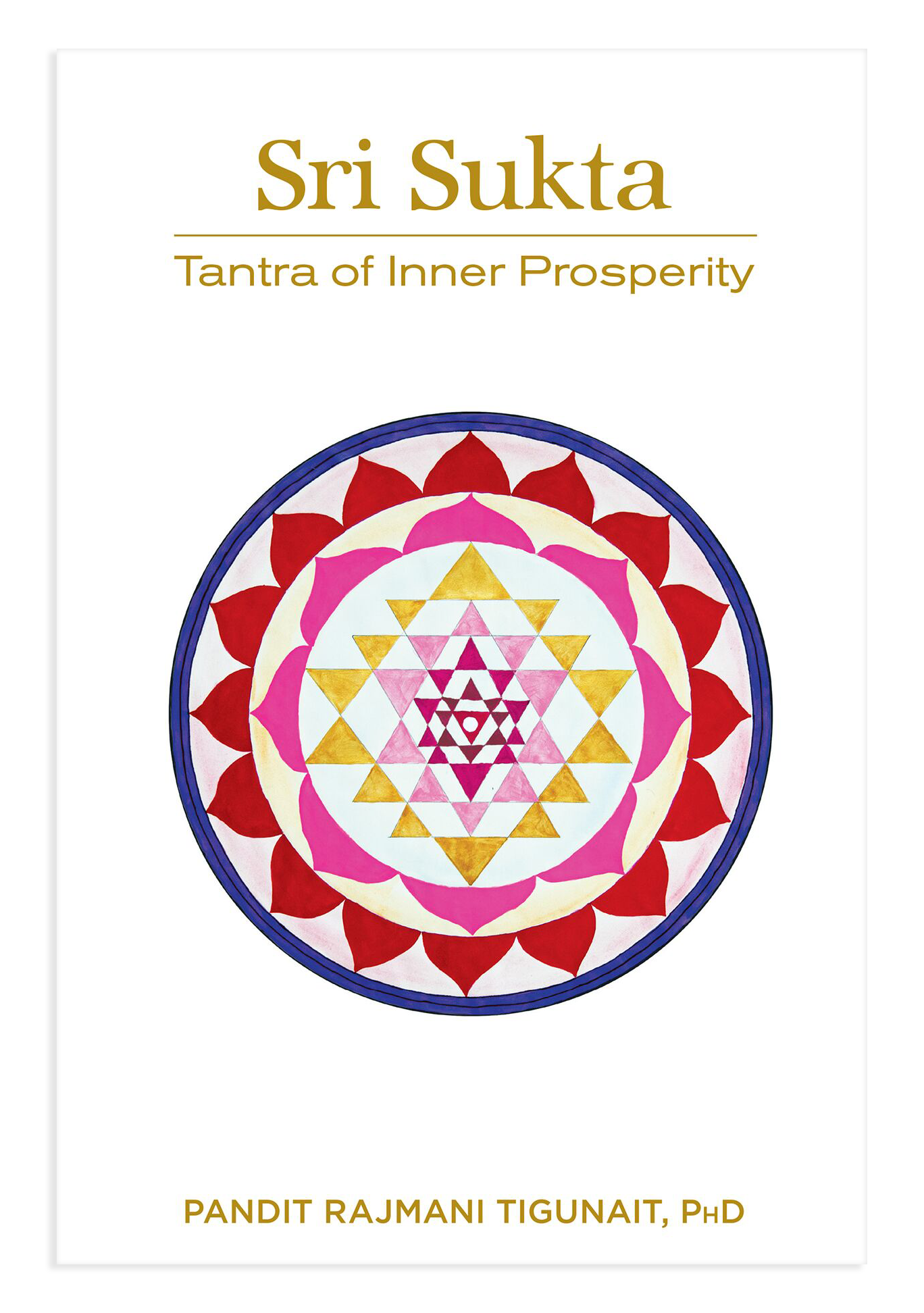 Sri Sukta: Tantra of Inner Prosperity