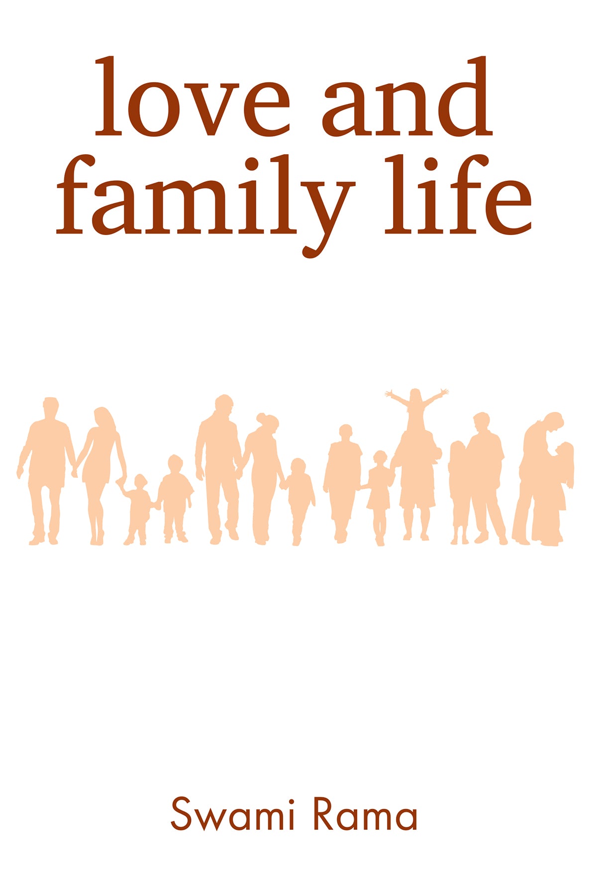 Love and Family Life