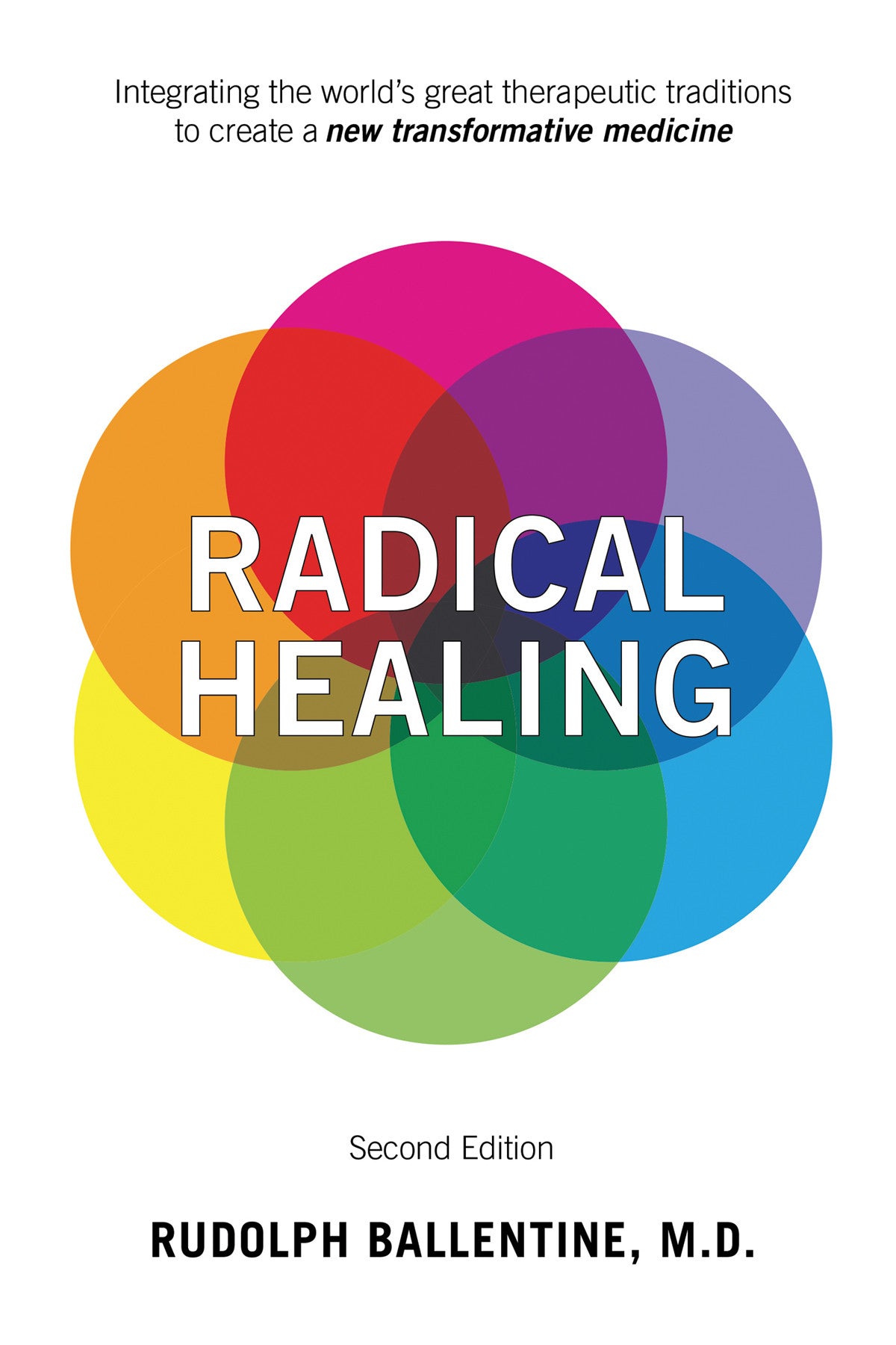 Radical Healing: Second Edition