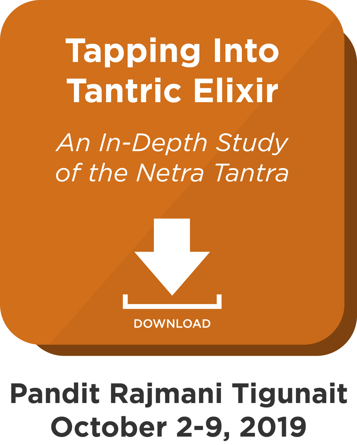 Tapping into Tantric Elixir: Digital Download