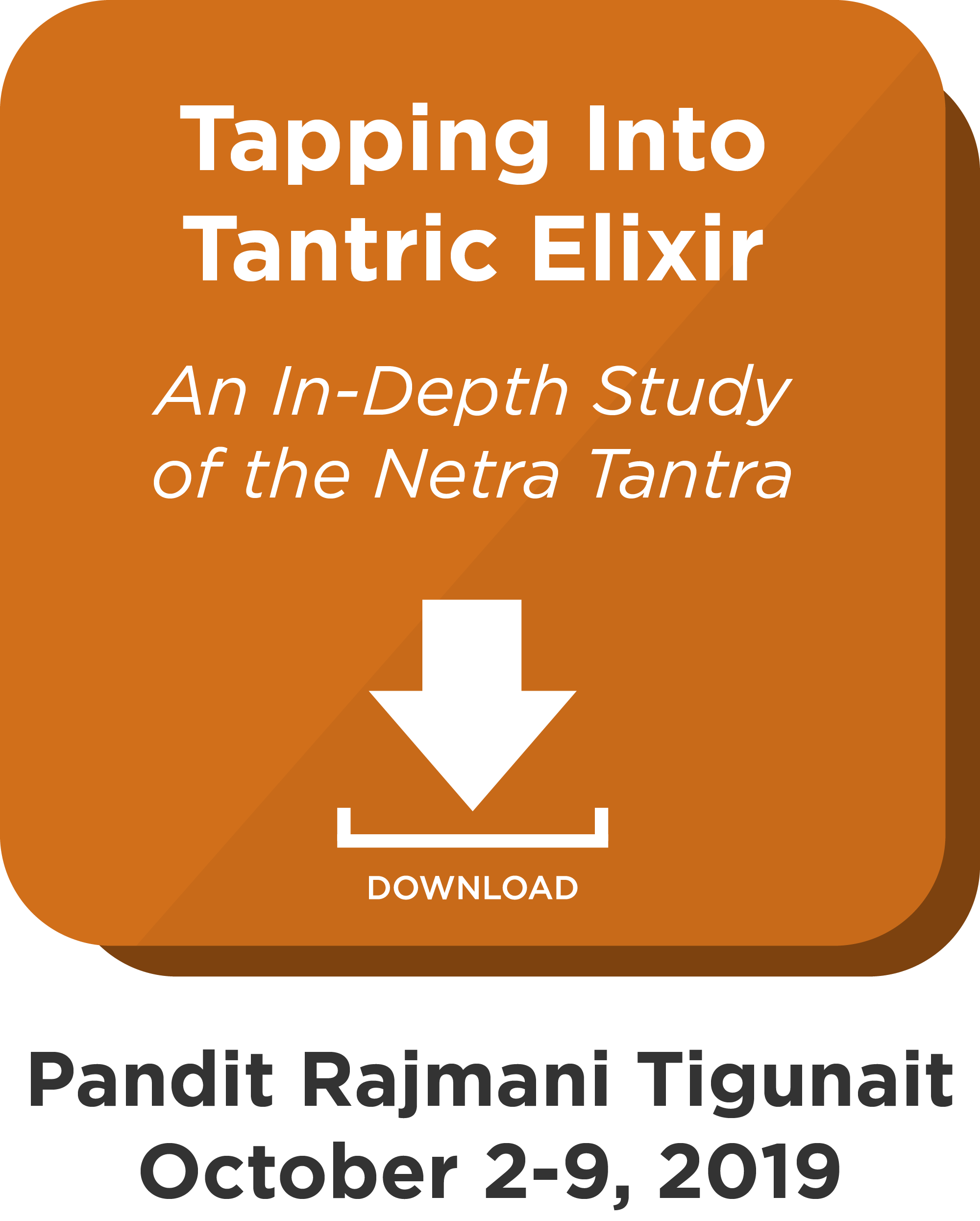 Tapping into Tantric Elixir: Digital Download