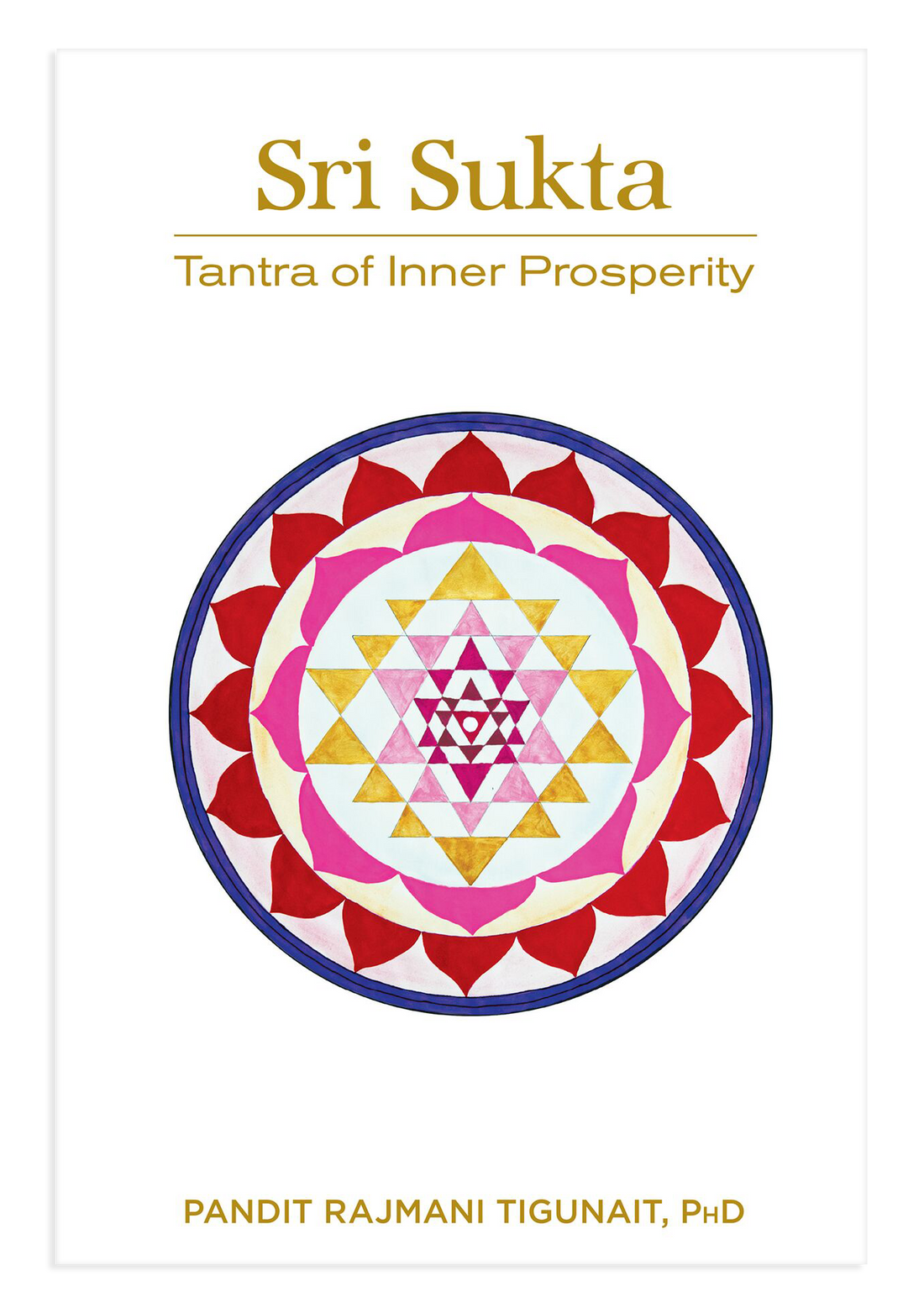 Sri Sukta: Tantra of Inner Prosperity