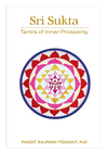 Sri Sukta: Tantra of Inner Prosperity