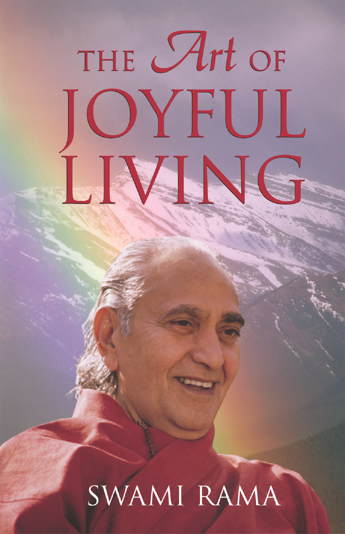 The Art of Joyful Living