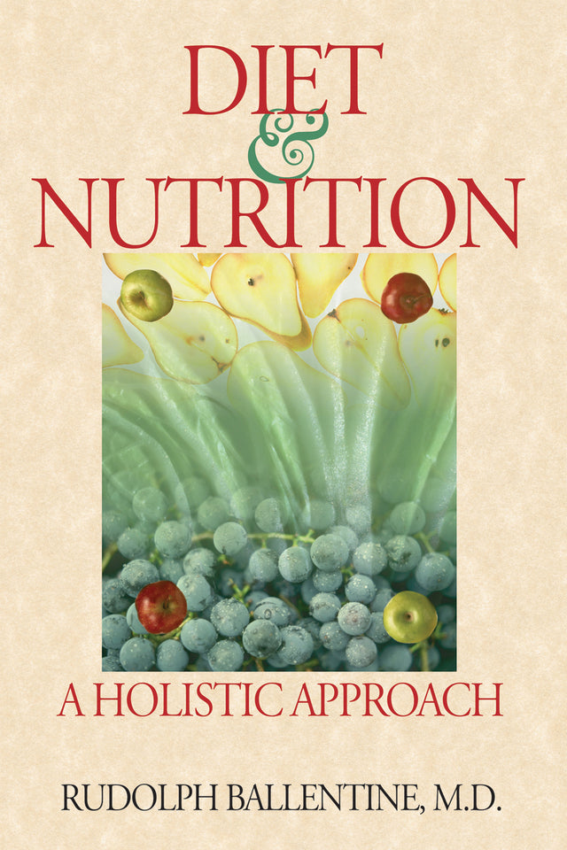 Diet & Nutrition: A Holistic Approach