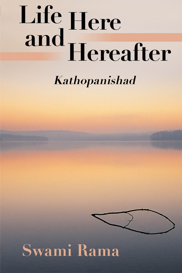 Life Here and Hereafter: Kathopanishad