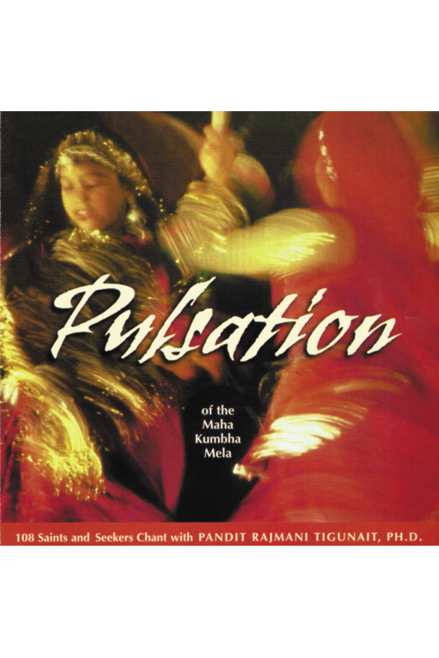Pulsation of the Maha Kumbha Mela (CD)