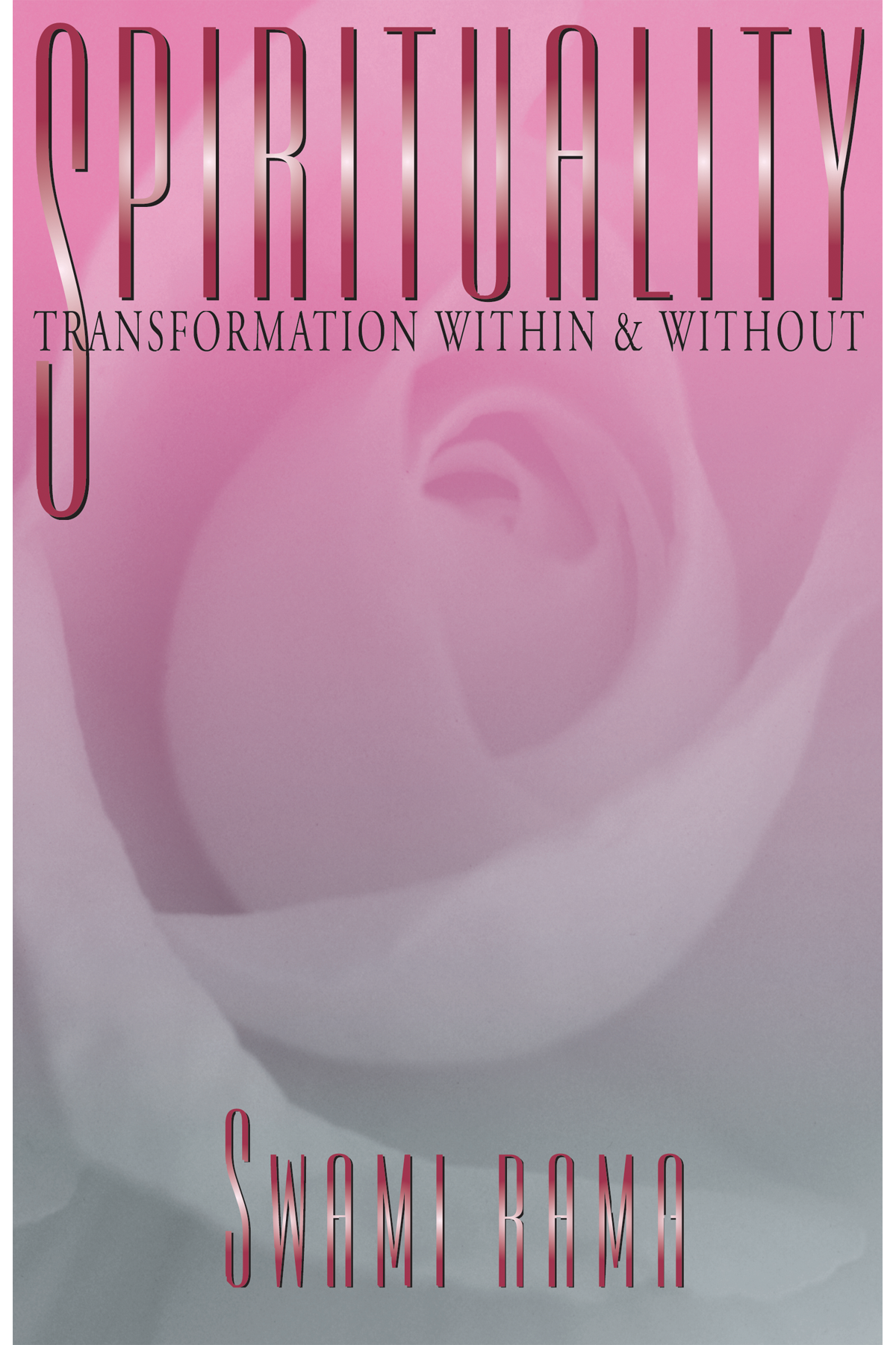 Spirituality: Transformation Within and Without
