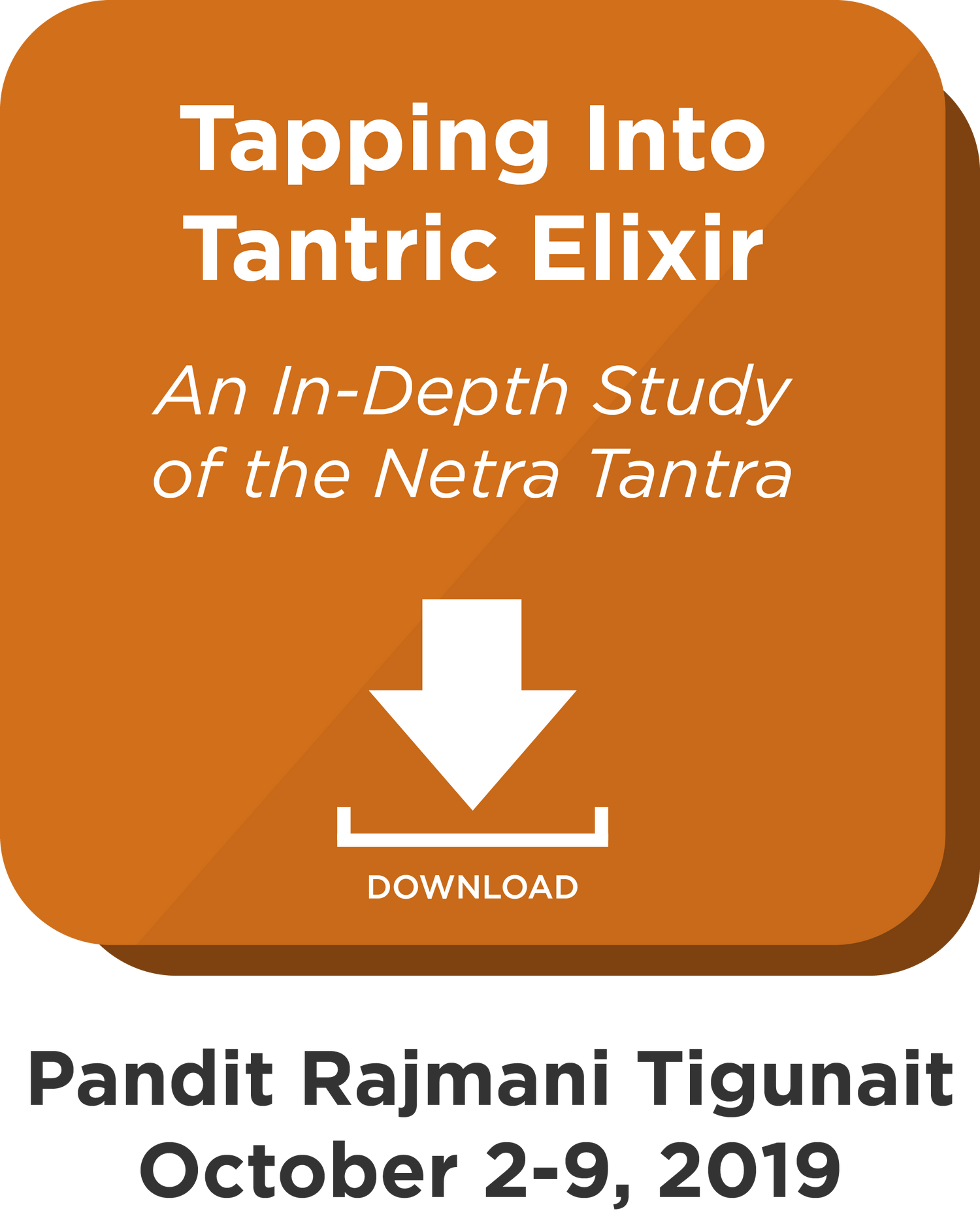 Tapping into Tantric Elixir: Digital Download