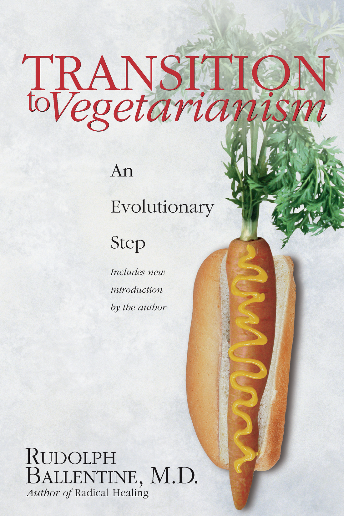 Transition to Vegetarianism: An Evolutionary Step