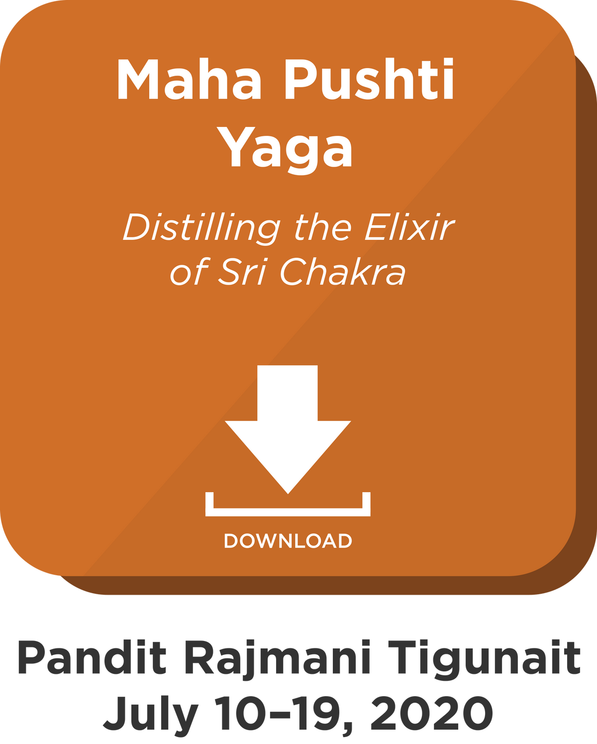 Maha Pushti Yaga: Digital Download