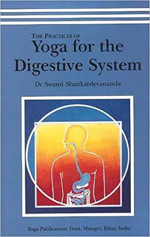 The Practices of Yoga for the Digestive System